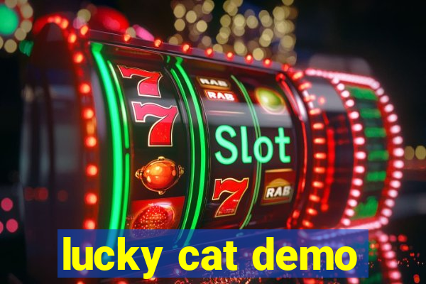 lucky cat demo